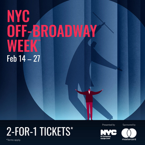 Off-Broadway Week Begins Today, Offering 2-For-1 Ticket Deals 