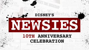 NEWSIES Will Celebrate 10th Anniversary at Feinstein's/54 Below Next Month 