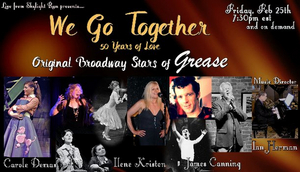 Original Stars of GREASE on Broadway to Join WE GO TOGETHER 
