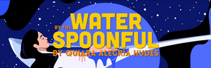 WATER BY THE SPOONFUL By Quiara Alegría Hudes Begins at San Francisco Playhouse Next Month 