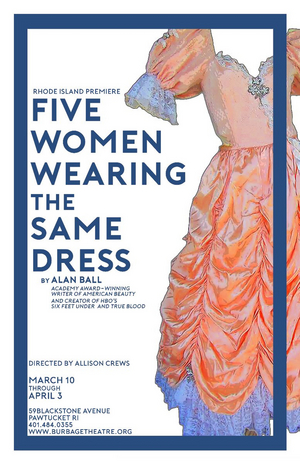 Burbage Theatre Co. to Present FIVE WOMEN WEARING THE SAME DRESS  Image