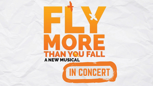 Chad Burris & More to Star in FLY MORE THAN YOU FALL at Feinstein's/54 Below 