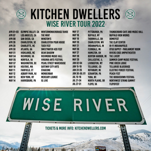 Kitchen Dwellers Announce 'Wise River' Tour 