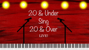 Kara Lindsay, Paige Davis, Jess LeProtto & Major Attaway to Star in 20 & UNDER SING 20 & OVER 