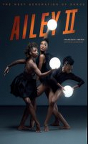 AILEY II Returns To The Ailey Citigroup Theater For Two-Week Season in March 23 