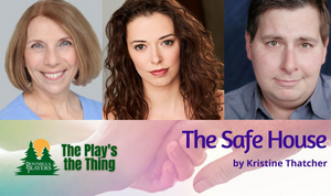 The Play's The Thing Continues With THE SAFE HOUSE in March Image