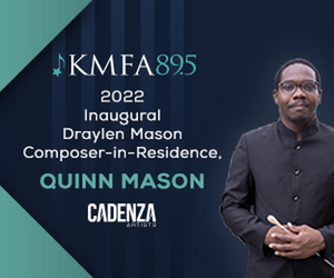 KMFA Launches New Program: Draylen Mason Composer-in-Residence  Image