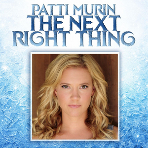 Patti Murin Releases Debut Single 'The Next Right Thing' Image