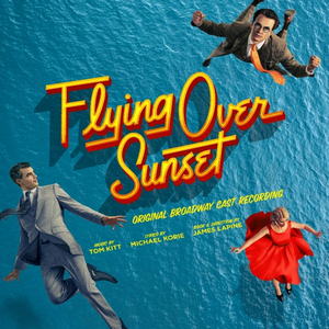 FLYING OVER SUNSET Original Broadway Cast Recording Out Today  Image