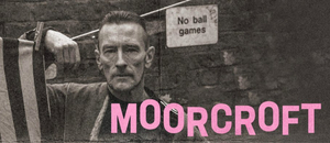 Review: MOORCROFT, Tron Theatre, Glasgow 