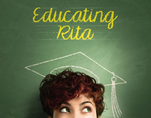 EDUCATING RITA Comes to The Texas Repertory Theatre in March Image