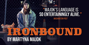 Gamm Presents Martyna Majok's IRONBOUND Image