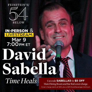 David Sabella to Celebrate New Album TIME HEALS at Feinstein's/54 Below 