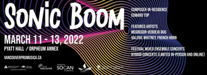 Sonic Boom Festival Comes to Vancouver in March 