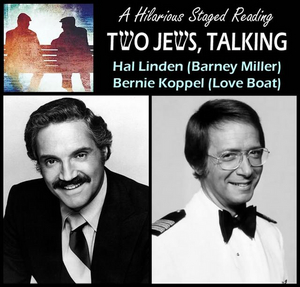 Hal Linden and Bernie Koppel to Star in the NYC Debut of TWO JEWS, TALKING at The Triad Theater 