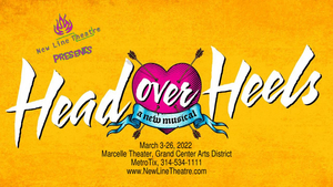 New Line Theatre's HEAD OVER HEELS Returns in March 