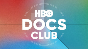 HBO Max's Award-Winning Podcast Program Announces 'HBO Docs Club' Series 