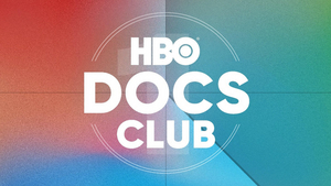HBO Max's Award-Winning Podcast Program Announces 'HBO Docs Club' Series Image