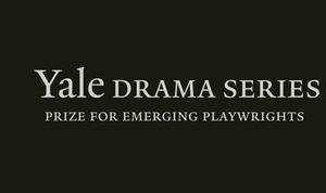 Inaugural Short List Announced for 2022 Yale Drama Series Prize 