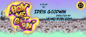 Sacred Fools Theatre Company Extends Run of HOW WE GOT ON Image