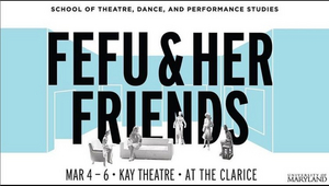Student Blog: Fefu and Her Friends- Creating Together Image