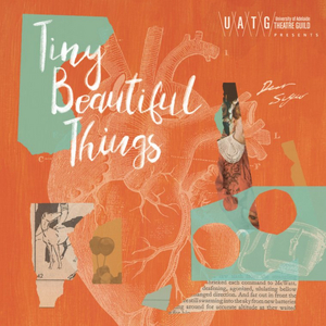 University of Adelaide's Little Theatre to Stage Australian Premiere of TINY BEAUTIFUL THINGS 