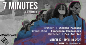 Waterwell Announces 7 MINUTES Casting 
