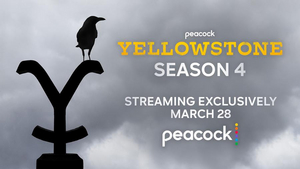 YELLOWSTONE Season Four to Begin Streaming Exclusively on Peacock  Image