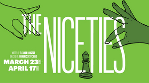 THE NICETIES Directed by John Eric Scutchins to be Presented at Mile Square Theatre 