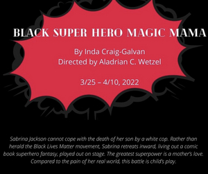 Strand Theater Company to Stage Regional Premiere of BLACK SUPER HERO MAGIC MAMA 
