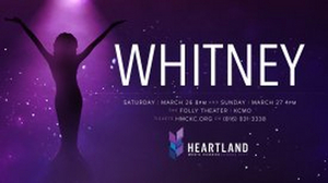 Heartland Men's Chorus Kansas City Presents WHITNEY!  Image