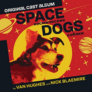 BWW Album Review: SPACE DOGS Is Far Out! 