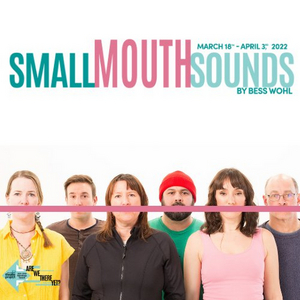 SMALL MOUTH SOUNDS Opens This Month at NH Theatre Project Image
