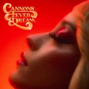 Cannons Release New Single 'Hurricane' From New Album 'Fever Dream' Image