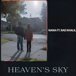 Crenshaw Rapper Nana Releases New Single 'Heaven's Sky' Ft. Rae Khalil﻿ Image