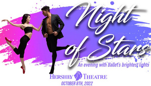 Night Of Stars Will Bring Renowned Ballet Performers To Hershey Theatre  Image