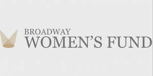 Broadway Women's Fund Releases Third Annual List of 'Women to Watch on Broadway' 