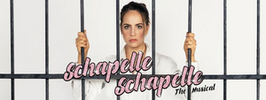 SCHAPELLE, SCHAPELLE - THE MUSICAL Comes to Australia Beginning This Month 
