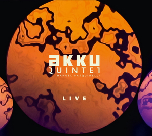 Swiss Minimalistic Jazz Ensemble AKKU Quintet Release New 'Live' Album 
