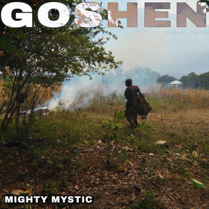 Mighty Mystic Releases New Single 'Goshen' Image
