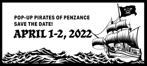 PortFringe Presents: POP-UP PIRATES OF PENZANCE Image