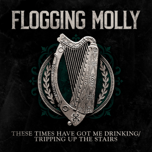 Flogging Molly Release New Song 'These Times Have Got Me Drinking' 