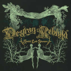 D.R.U.G.S. Announce New Album 'DESTROY REBUILD' Image