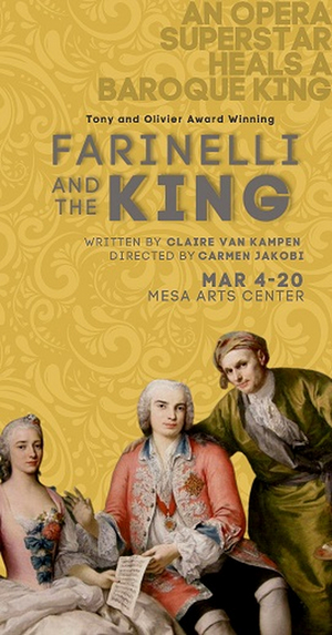 Review: Unique Takes - Kerry Lengel on FARINELLI AND THE KING - Southwest Shakespeare Shakes It Up  Image