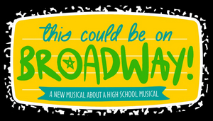 THIS COULD BE ON BROADWAY Announces Online Workshop Image