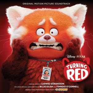 Disney Releases TURNING RED Soundtrack Featuring Tracks By Billie Eilish  Image