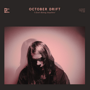 October Drift Announce New Album 'I Don't Belong Anywhere' Image