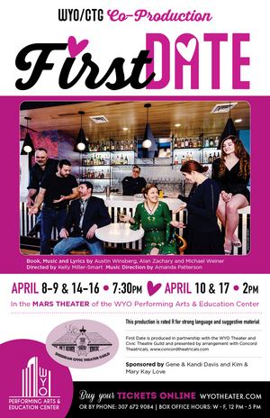 WYO Theater Presents FIRST DATE Next Month Image