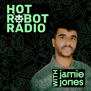 Jamie Jones Launches Hot Robot Radio 