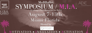 Faculty and More Details Announced For MoBBallet Symposium/MIA 